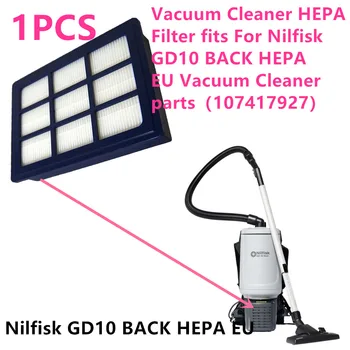 1 УПАКОВКА пылесоса HEPA фильтр подходит для Nilfisk GD10 Запчасти для пылесоса HEPA EU (107417927) 1