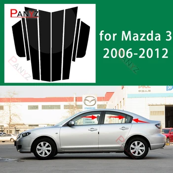 8 шт. полированные стойки стойки подходят для Mazda 3 2006-2012 Накладка на окно наклейка на колонну BC Хромированный стиль 1